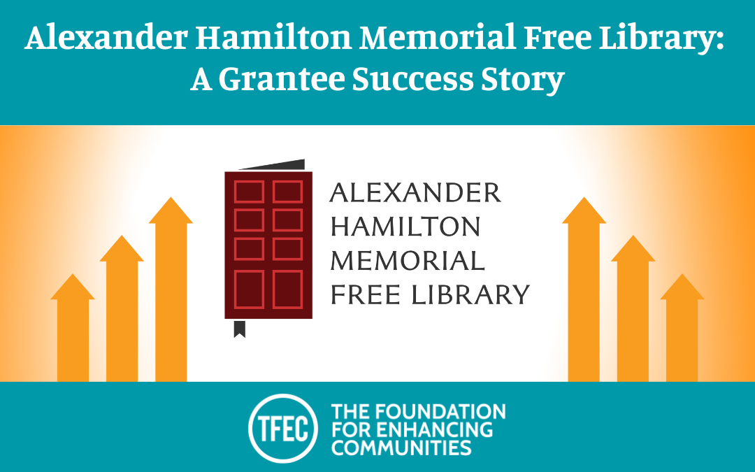 Alexander Hamilton Memorial Free Library – Grantee Success Story